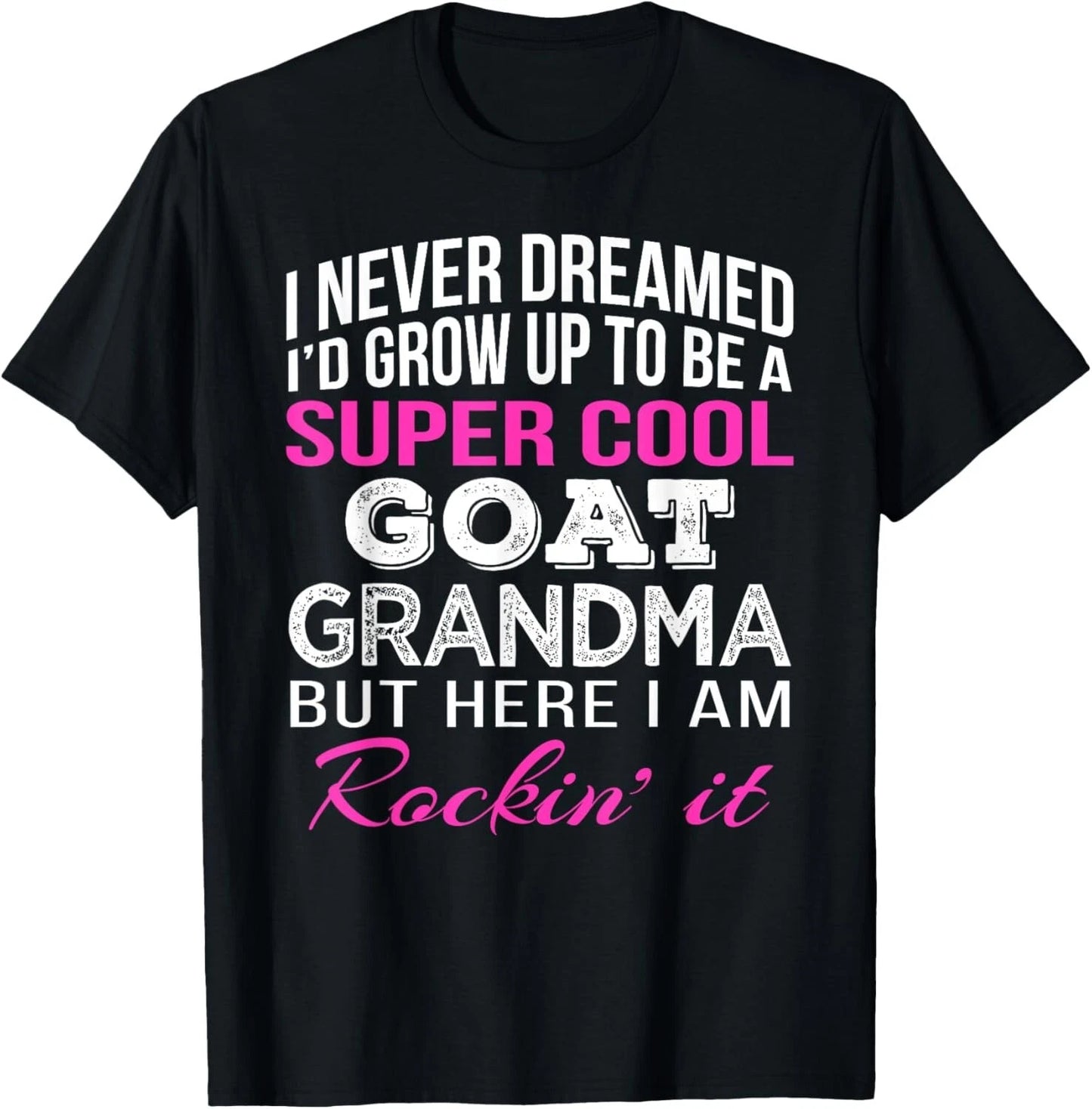 Goat Grandma Tee Shirt Gift Unisex T-Shirt