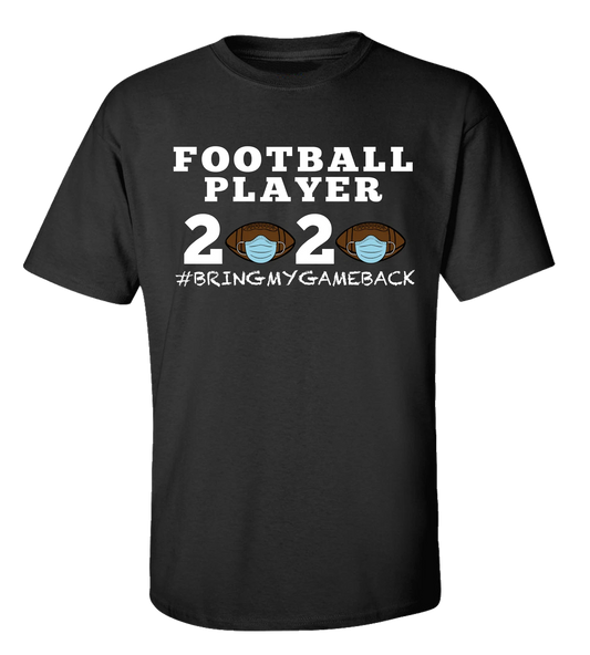 Men's Unisex Adult Football Player 2020 Bring My Game Back Short Sleeve T-shirt