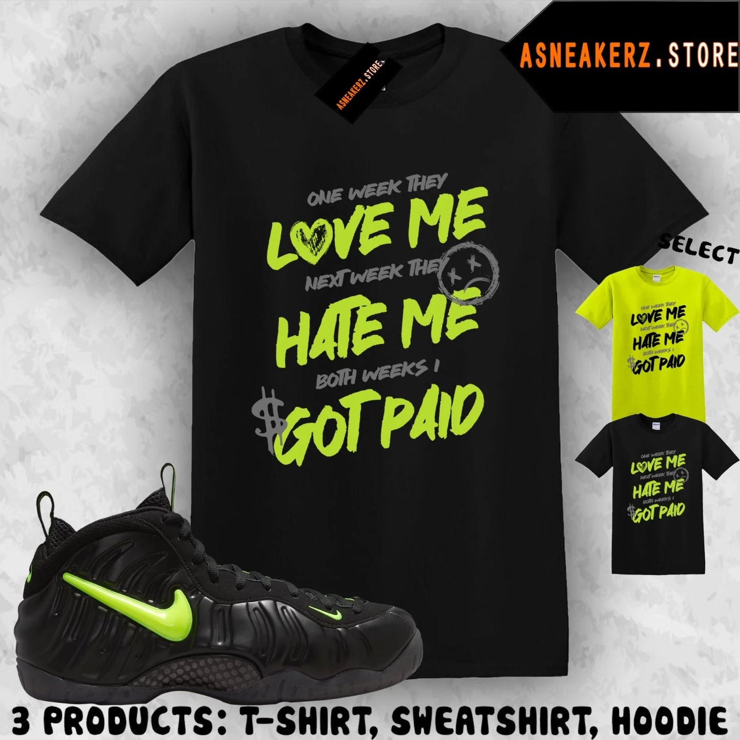 Shirt Match Foamposite Pro Voltage 2026 Sneaker Matching Tee Love Hate Got Paid