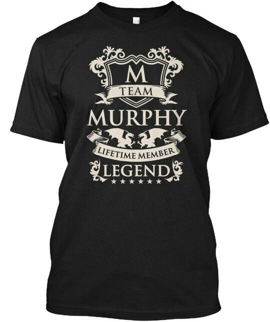 Team Murphy Name Legend Family T-Shirt Made in the USA Size S to 5XL