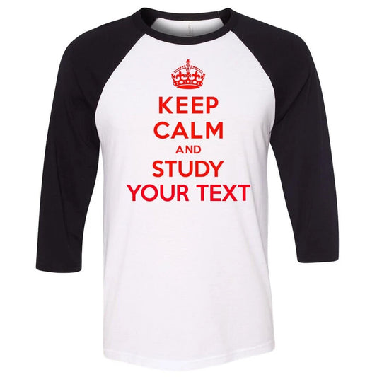 Custom Keep Calm Study Shirt Personalized Baseball Raglan Tee