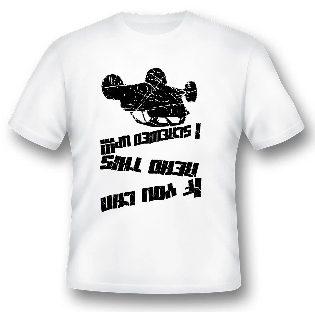 If you can read this I screwed up utv atv motorcycle offroad black or white tee