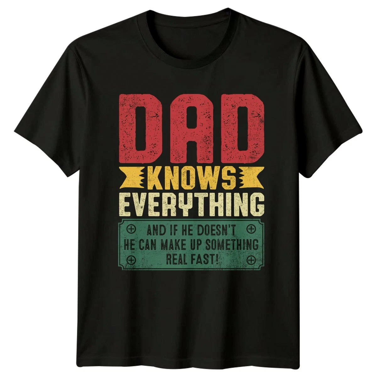 Dad Knows Everything And If Mens T-Shirt Fathers Day Fatherhood Gift For Him