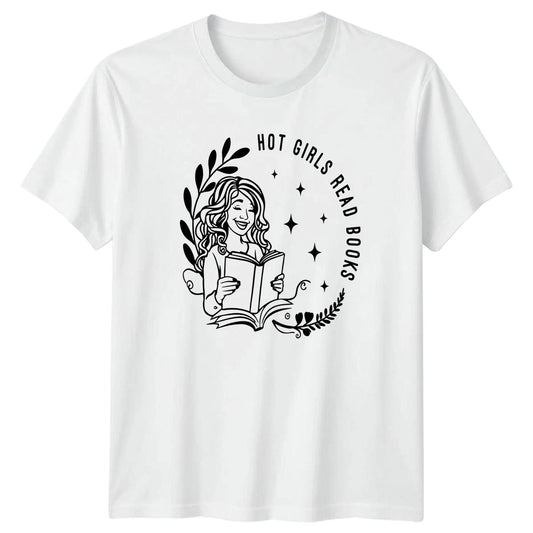 Hot Girls Read Books Womens T-Shirt Bookworm Books Birthday Gift For Her