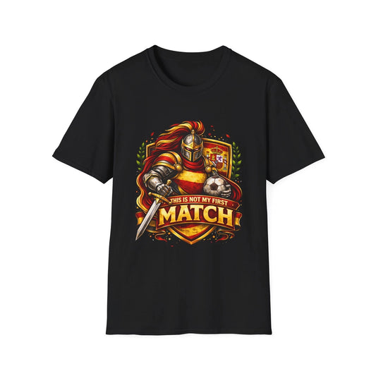 Spain Soccer Knight T-Shirt This Is Not My First Match Medieval Football Tee