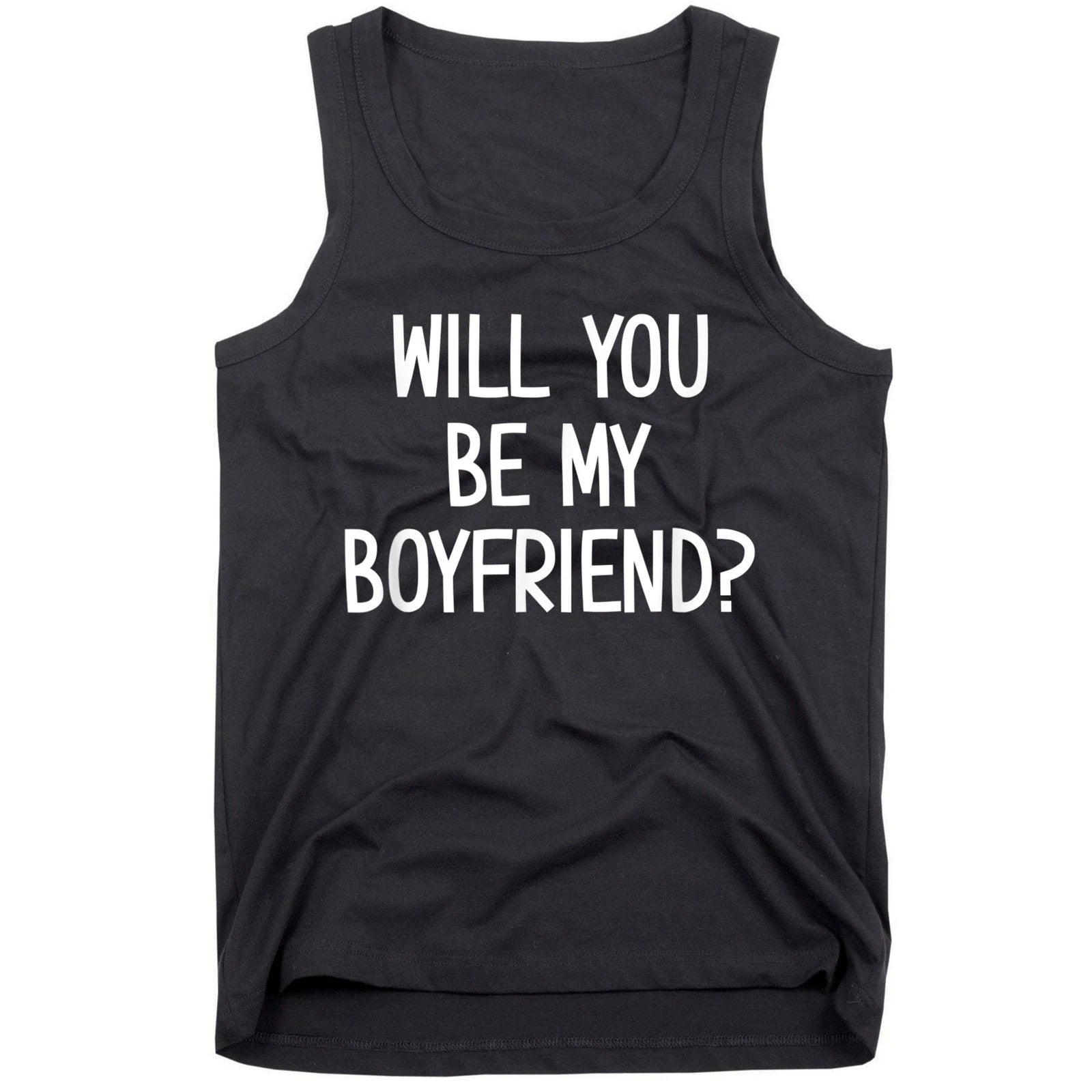 Will You Be My Boyfriend Funny Jokes Sarcastic Sayings Tank Top