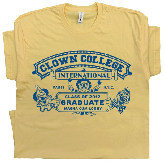 Clown College T Shirt Funny Circus Vintage Graphic Retro Humor Mask Novelty Tee