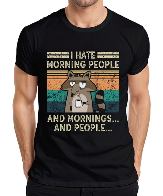 I hate morning people and mornings Raccoon Coffee Retro Mens T-Shirt