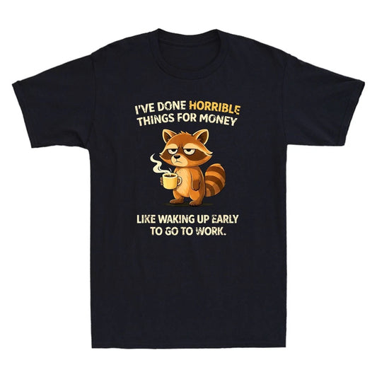 Raccoon I've Done Horrible Things for Money Funny Saying Vintage Men's T-Shirt