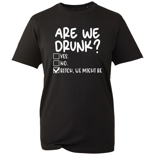 Funny Are We Drunk T Shirt Sarcastic Checkbox Unisex Mens Womens Black Graphic