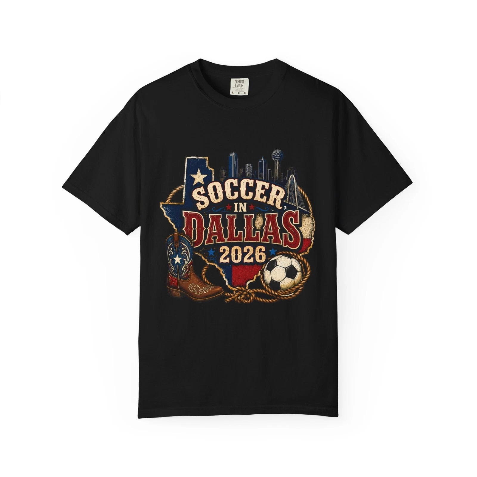 Soccer in Dallas 2026 T-Shirt | Texas Skyline, Cowboy Boot & Ball