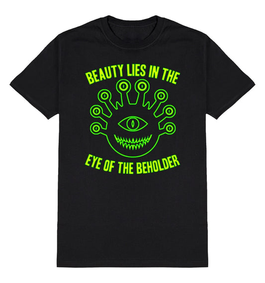 Beauty Lies In The Eye Of Beholder T-Shirt Mens Dungeons & Dragons Gaming Tee