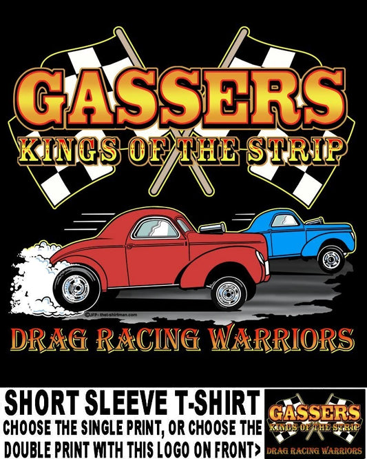 1940-41 Willys Gasser Kings of the Street & Strip Drag Racing Warrior T-shirt 3
