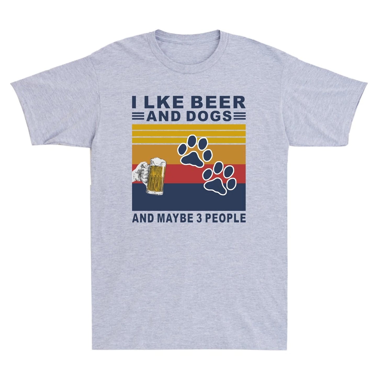 I Like Beer And Dogs And Maybe 3 People Retro Vintage Men's T Shirt Cotton Tee
