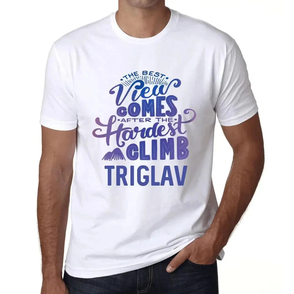 Men's Graphic T-Shirt The Best View Comes After Hardest Mountain Climb Triglav