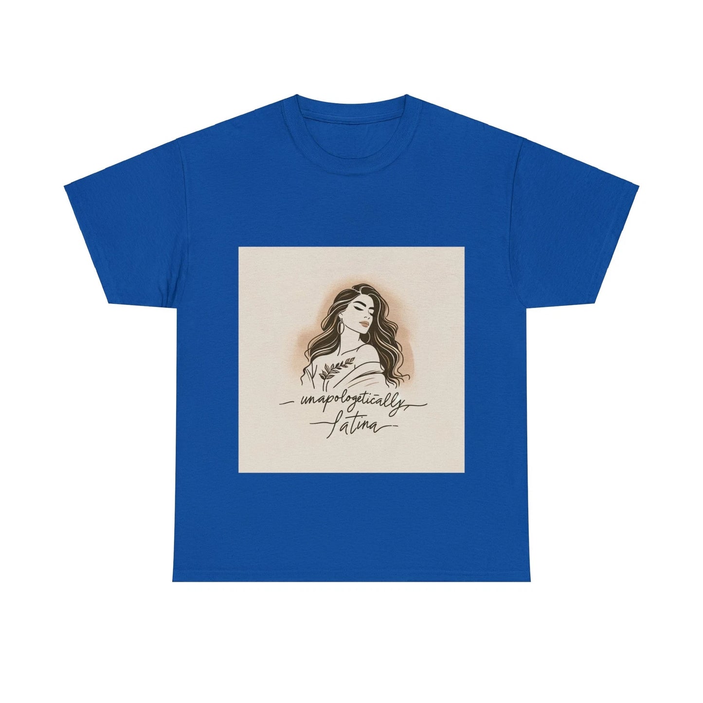 Unapologetically Latina - Modern Sleek T-Shirt with Empowering Design