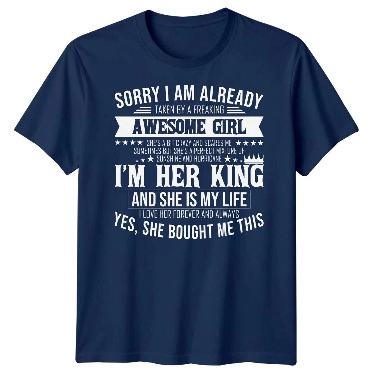 Sorry I Am Already Taken Mens T-Shirt Awesome Girlfriend Tee