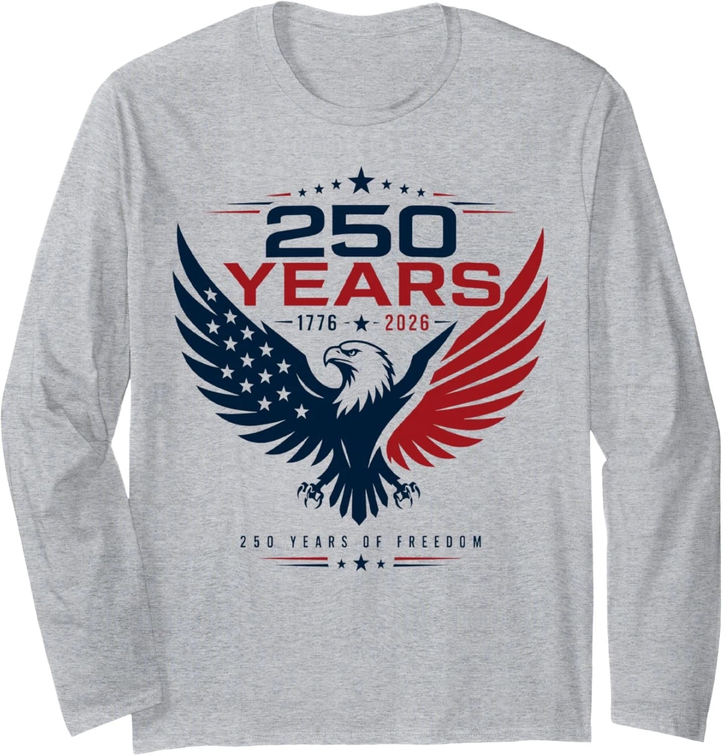 250 Anniversary USA Tee 250th Patriotic Eagle 4th of July Long Sleeve T-Shirt