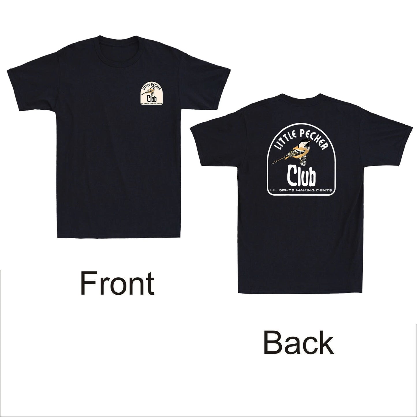 Little Pecker Club Lil Gents Making Dents Funny Birds Front & Back Men's T-Shirt