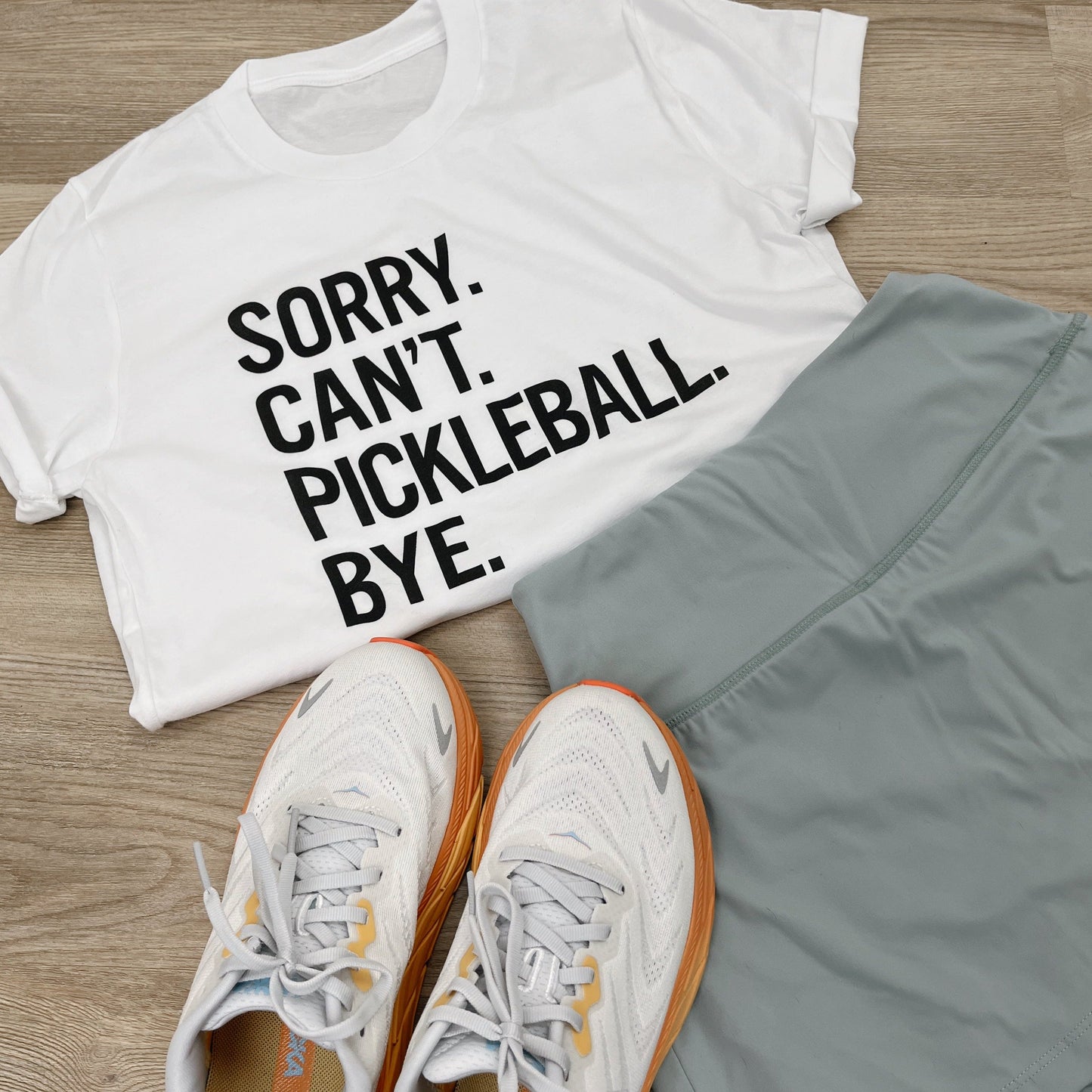 Sorry Can't Pickleball Bye - clothing by TeeHivey.com (Image 1)