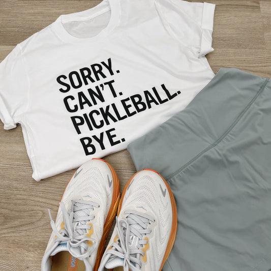 Sorry Can't Pickleball Bye - clothing by TeeHivey.com (Image 1)