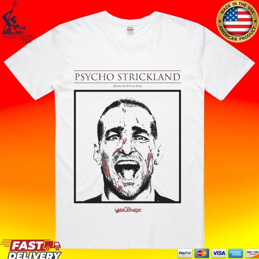 Sean Strickland Psycho Strickland T-shirt