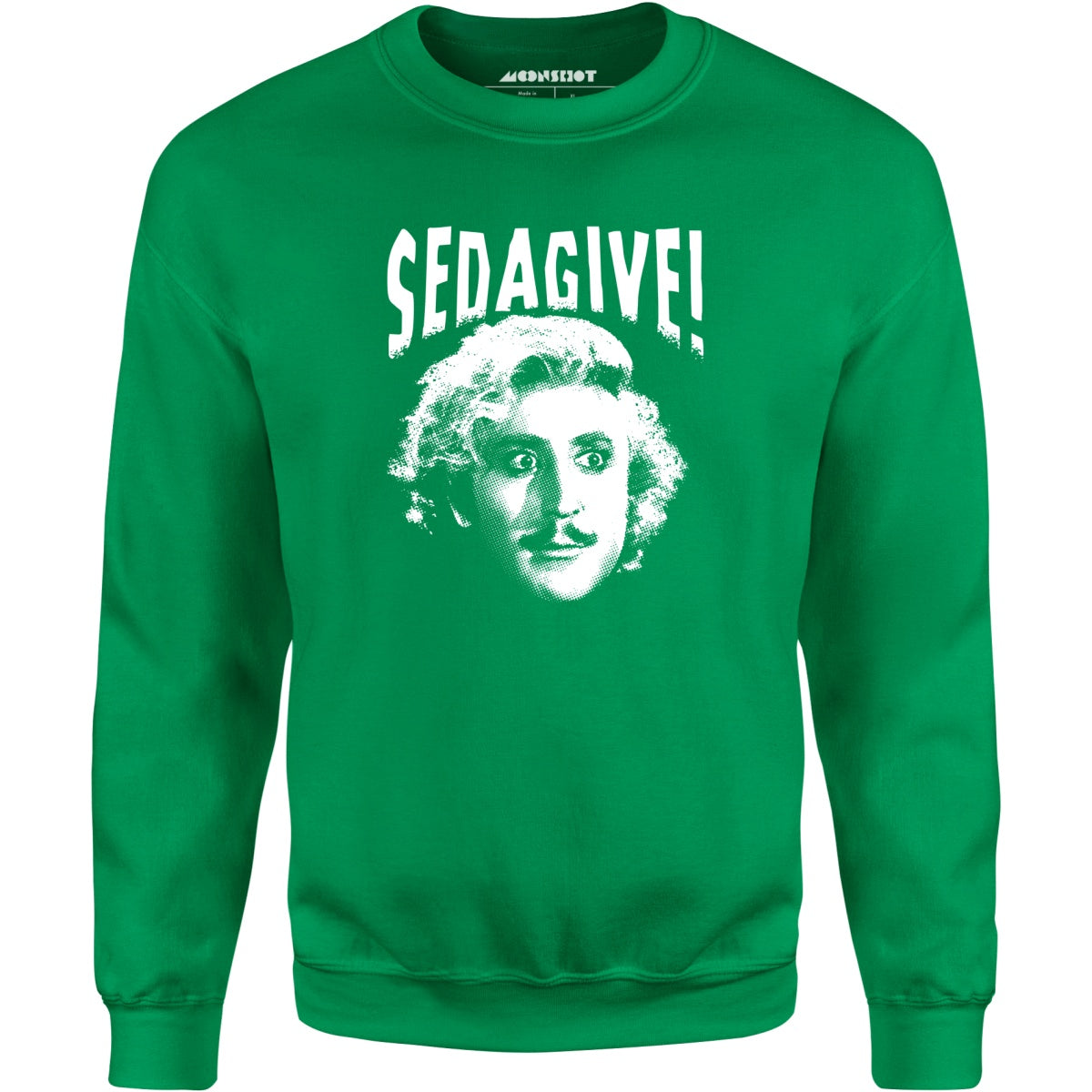 Sedagive! - Unisex Sweatshirt