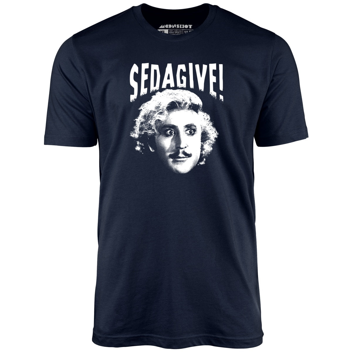 Sedagive! - Unisex T-Shirt