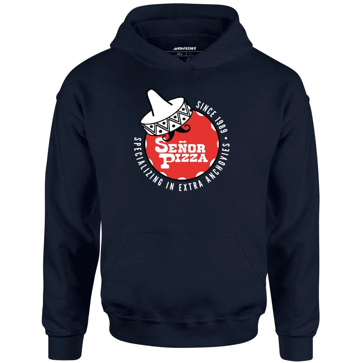 SeÃ±or Pizza - Extra Anchovies - Unisex Hoodie