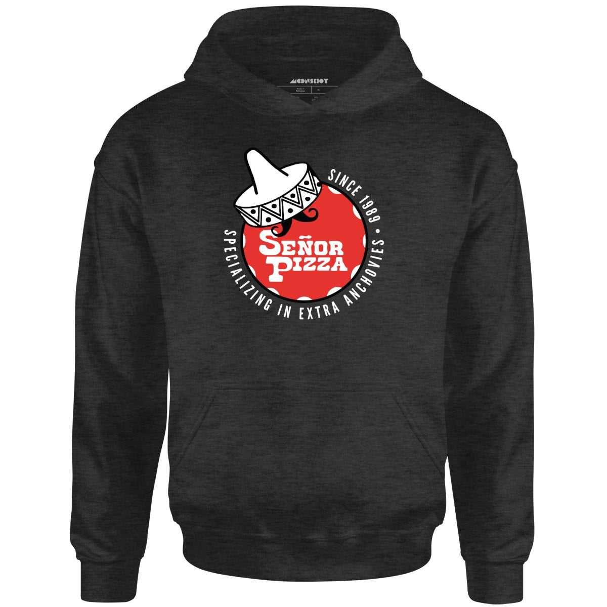 SeÃ±or Pizza - Extra Anchovies - Unisex Hoodie