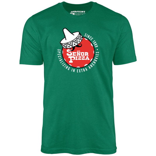SeÃ±or Pizza - Extra Anchovies - Unisex T-Shirt