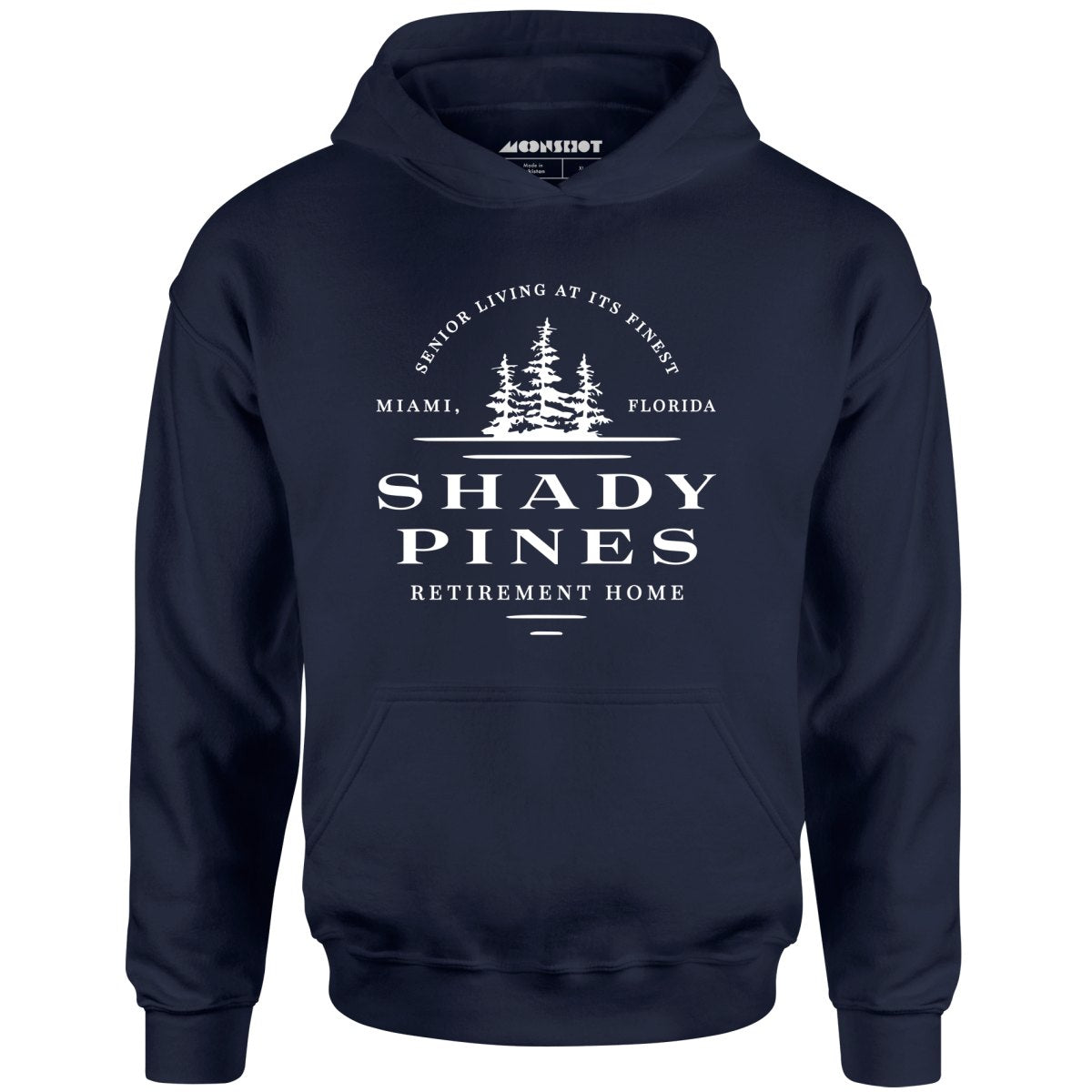 Shady Pines Retirement Home - Unisex Hoodie