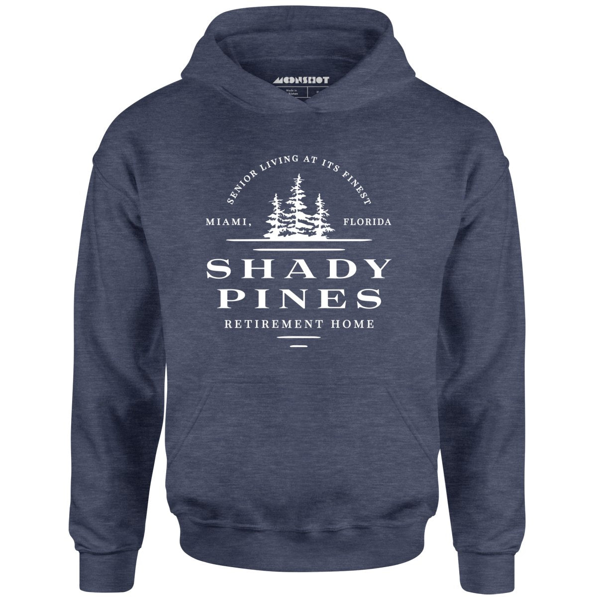 Shady Pines Retirement Home - Unisex Hoodie