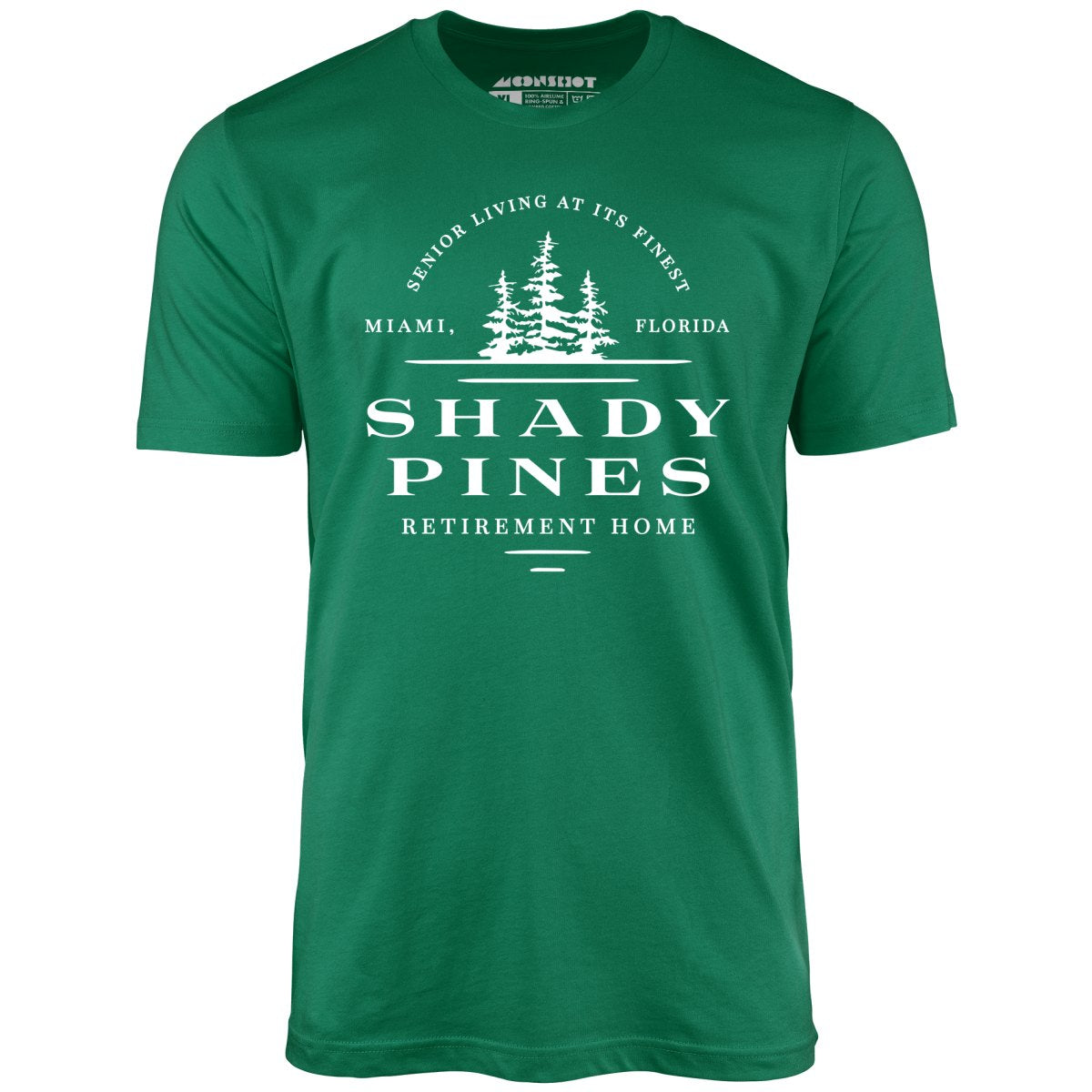Shady Pines Retirement Home - Unisex T-Shirt