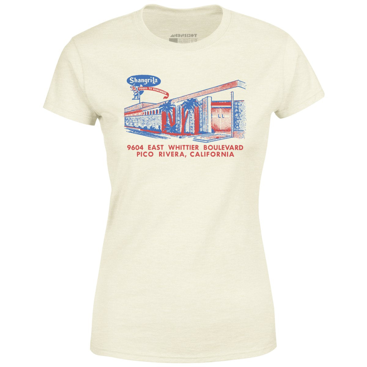 Shangri-La - Pico Rivera, CA - Vintage Restaurant - Women's T-Shirt
