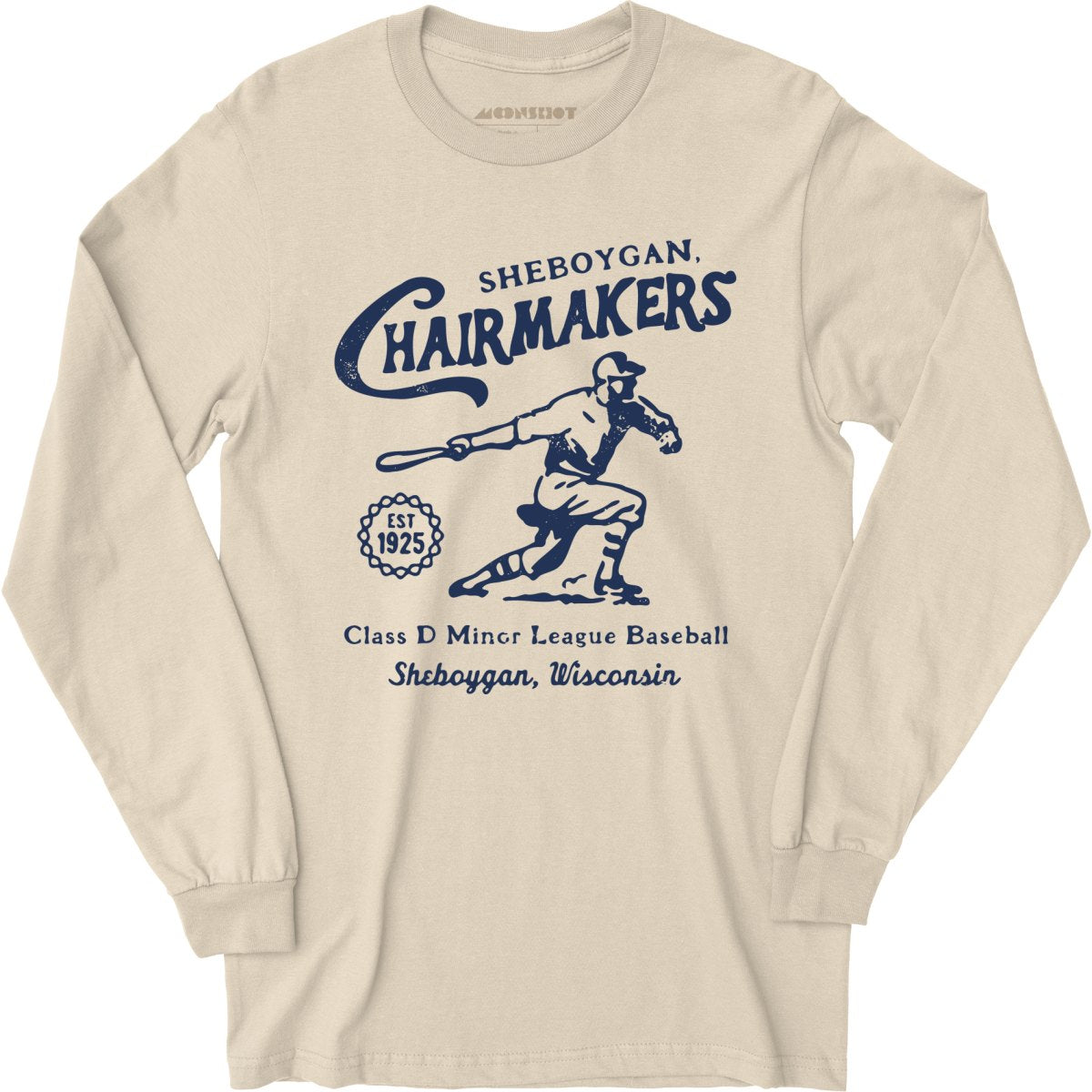 Sheboygan Chairmakers - Wisconsin - Vintage Defunct Baseball Teams - Long Sleeve T-Shirt