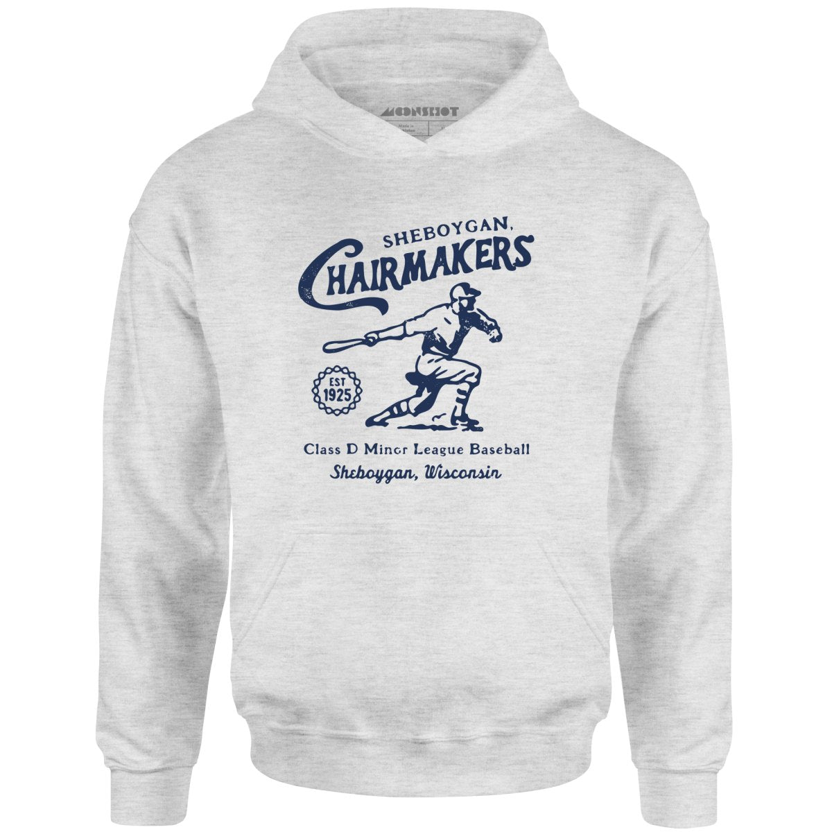 Sheboygan Chairmakers - Wisconsin - Vintage Defunct Baseball Teams - Unisex Hoodie