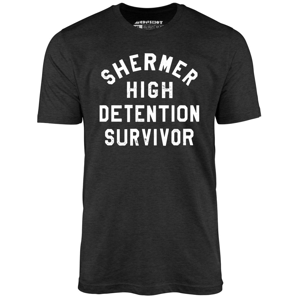 Shermer High Detention Survivor - Unisex T-Shirt