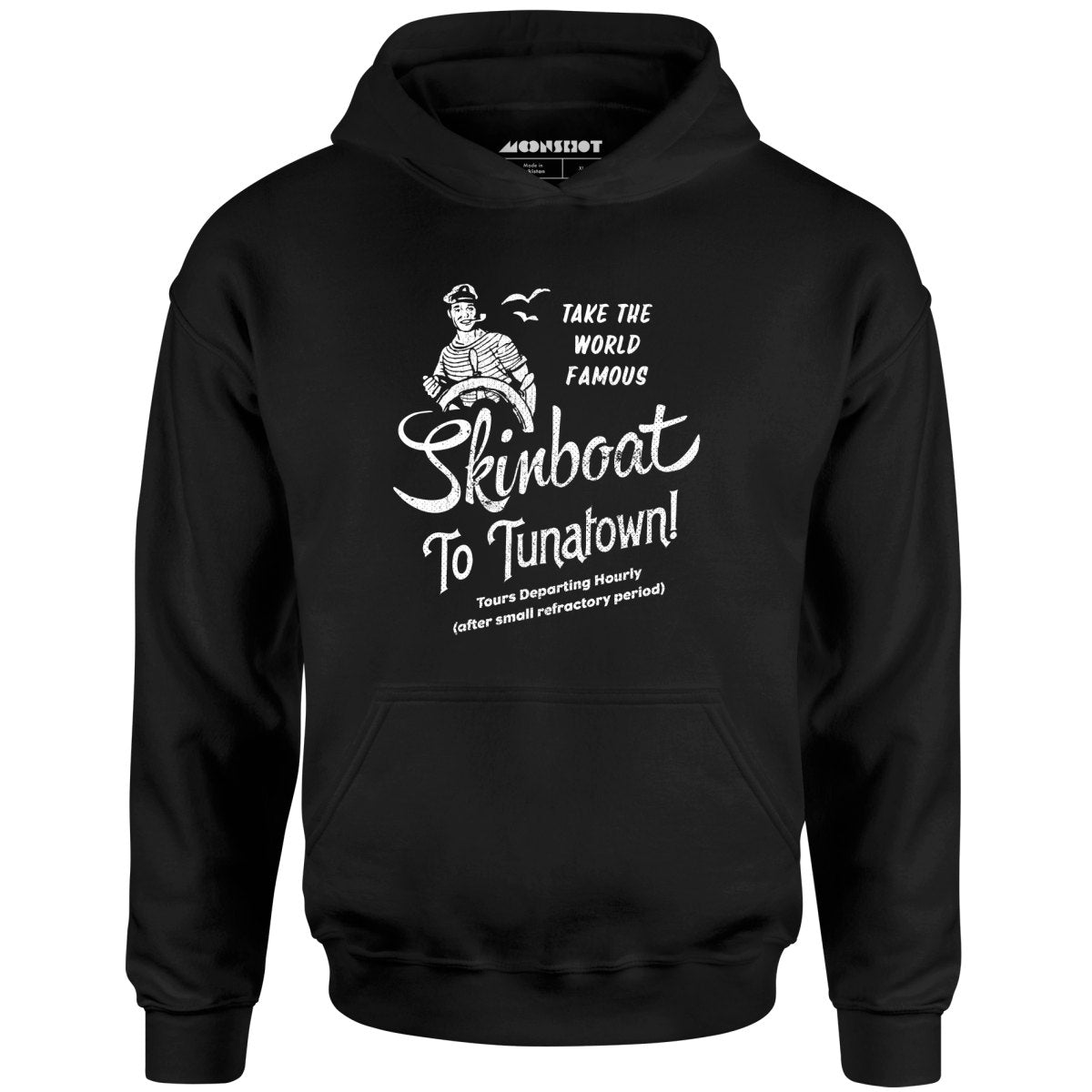 Skinboat to Tuna Town - Unisex Hoodie