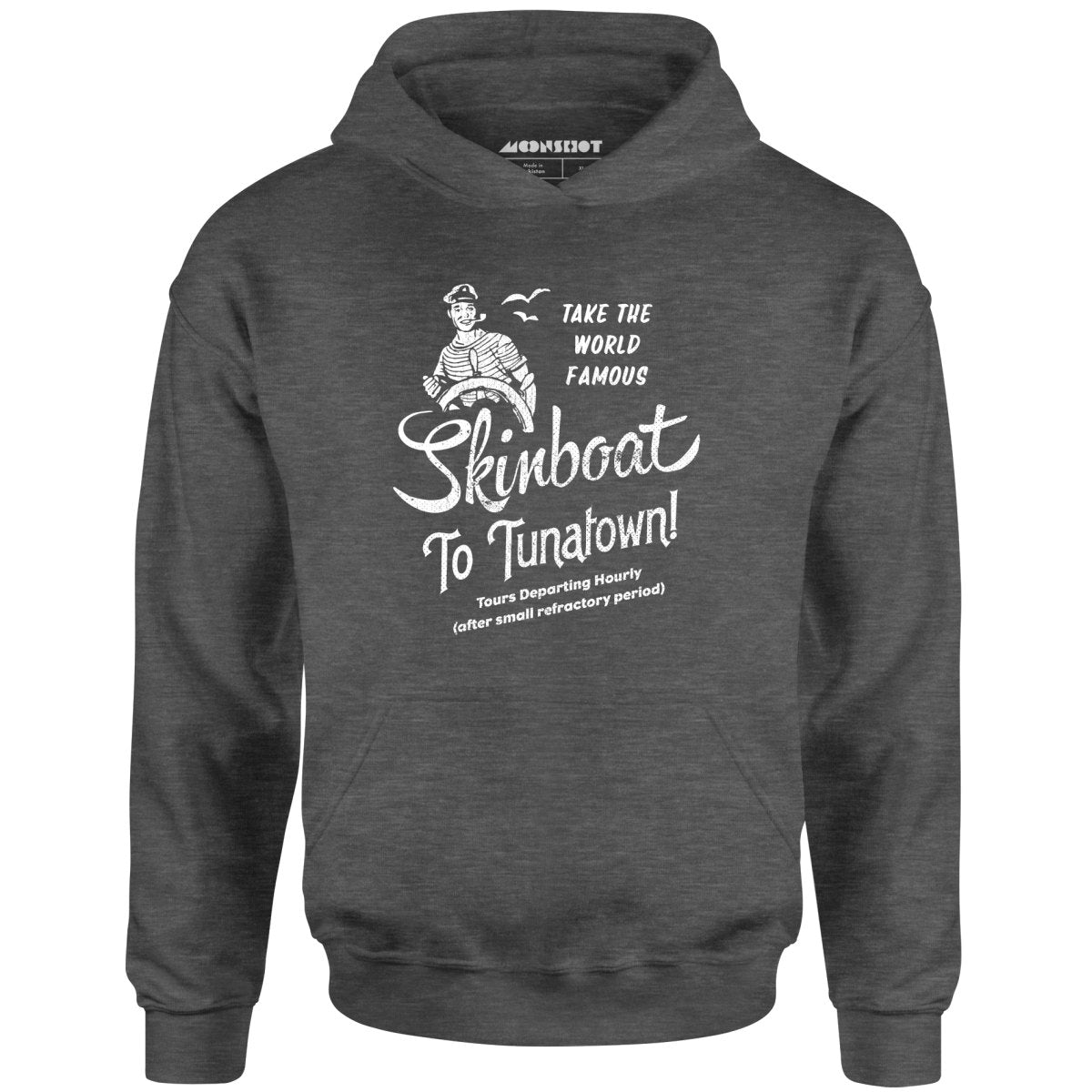 Skinboat to Tuna Town - Unisex Hoodie