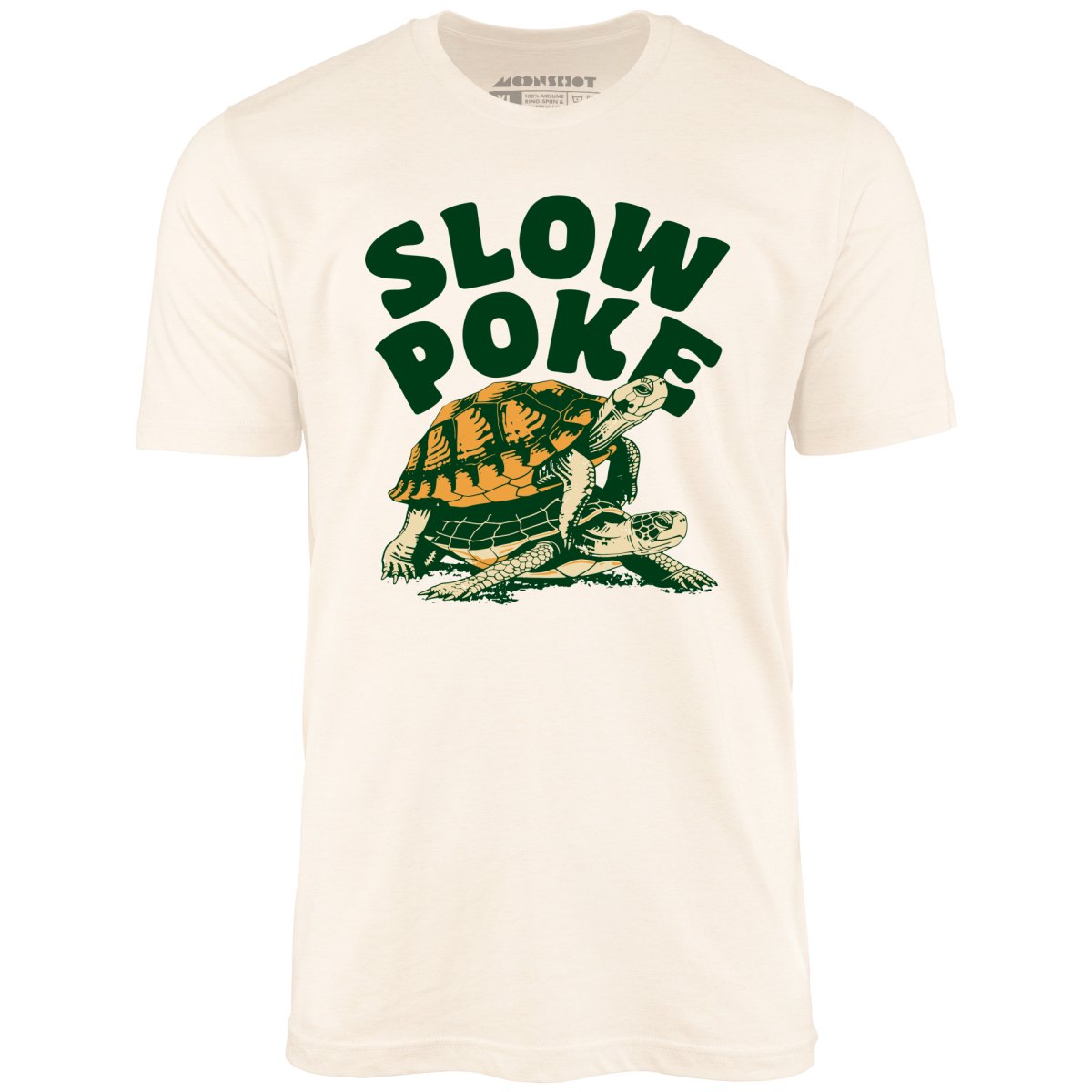 Slow Poke - Unisex T-Shirt