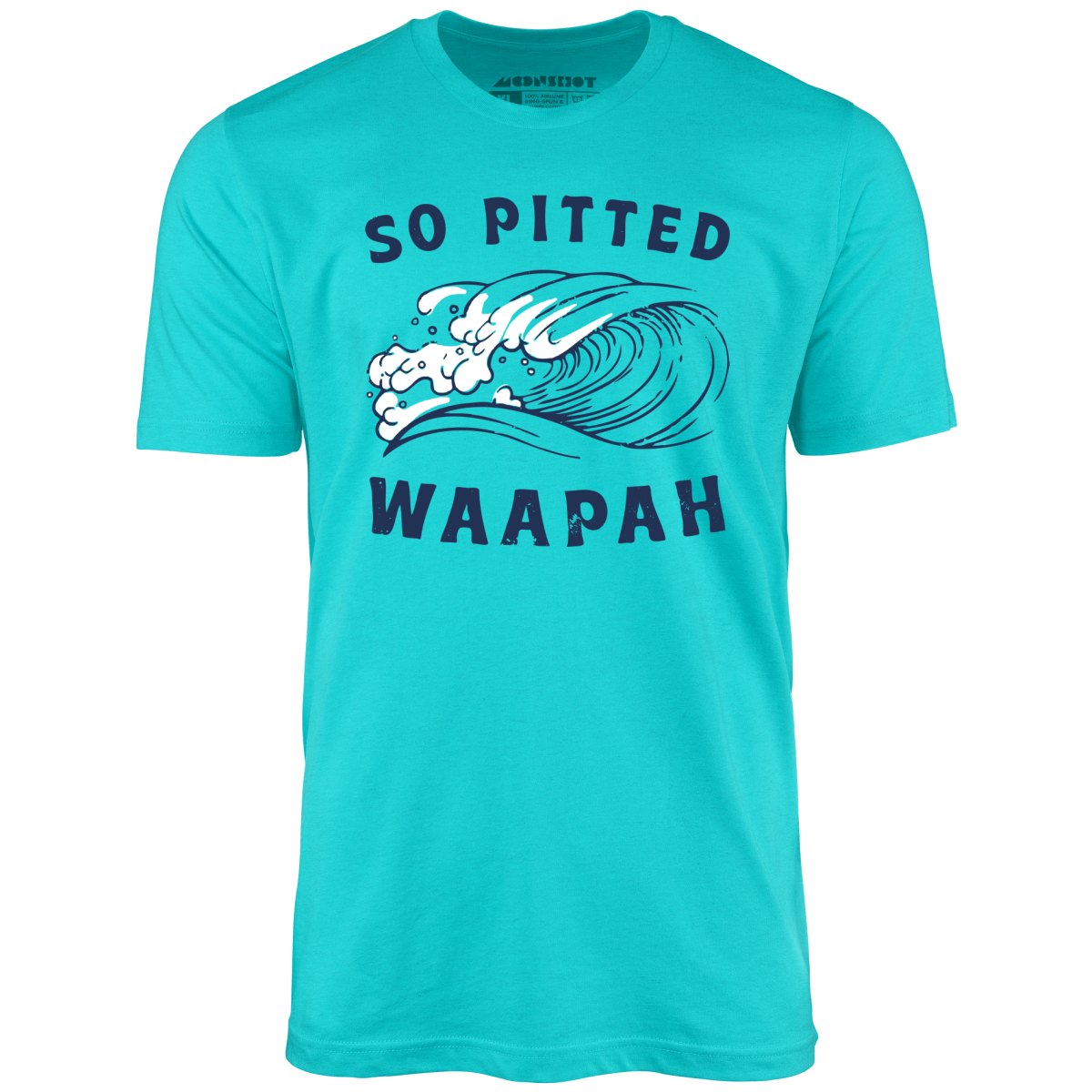 So Pitted - Unisex T-Shirt