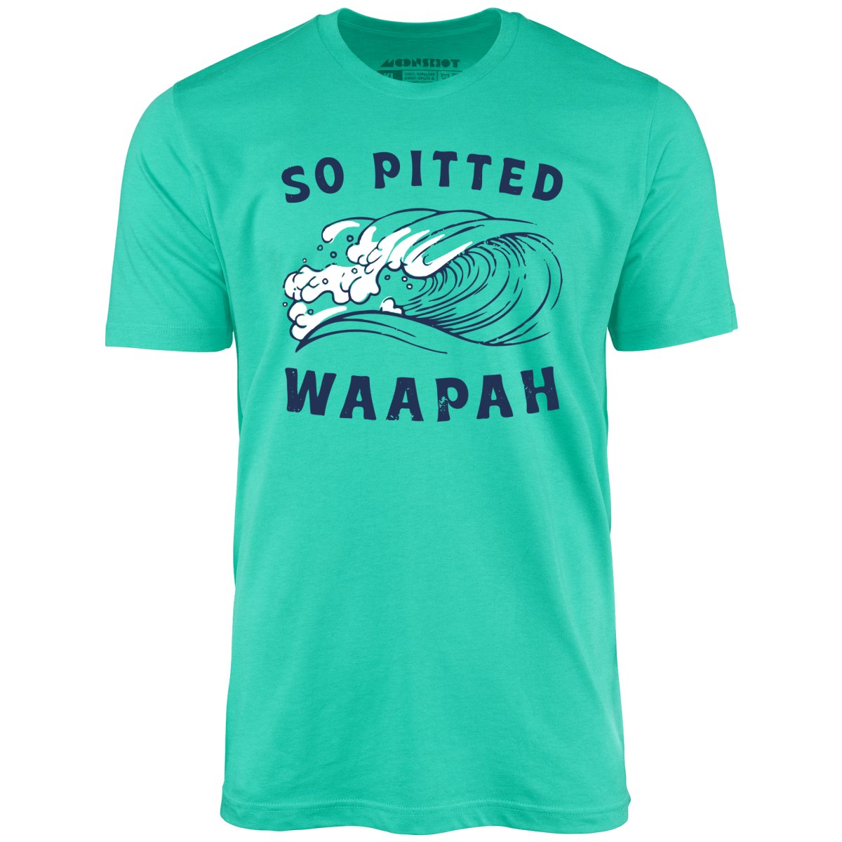 So Pitted - Unisex T-Shirt