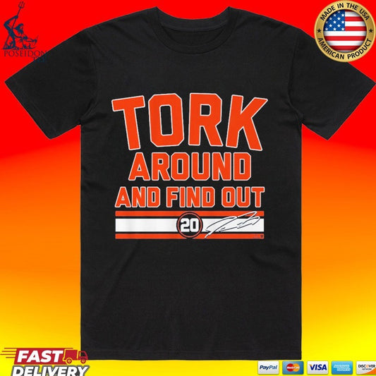 Spencer Torkelson Tork Around And Find Out T-shirt
