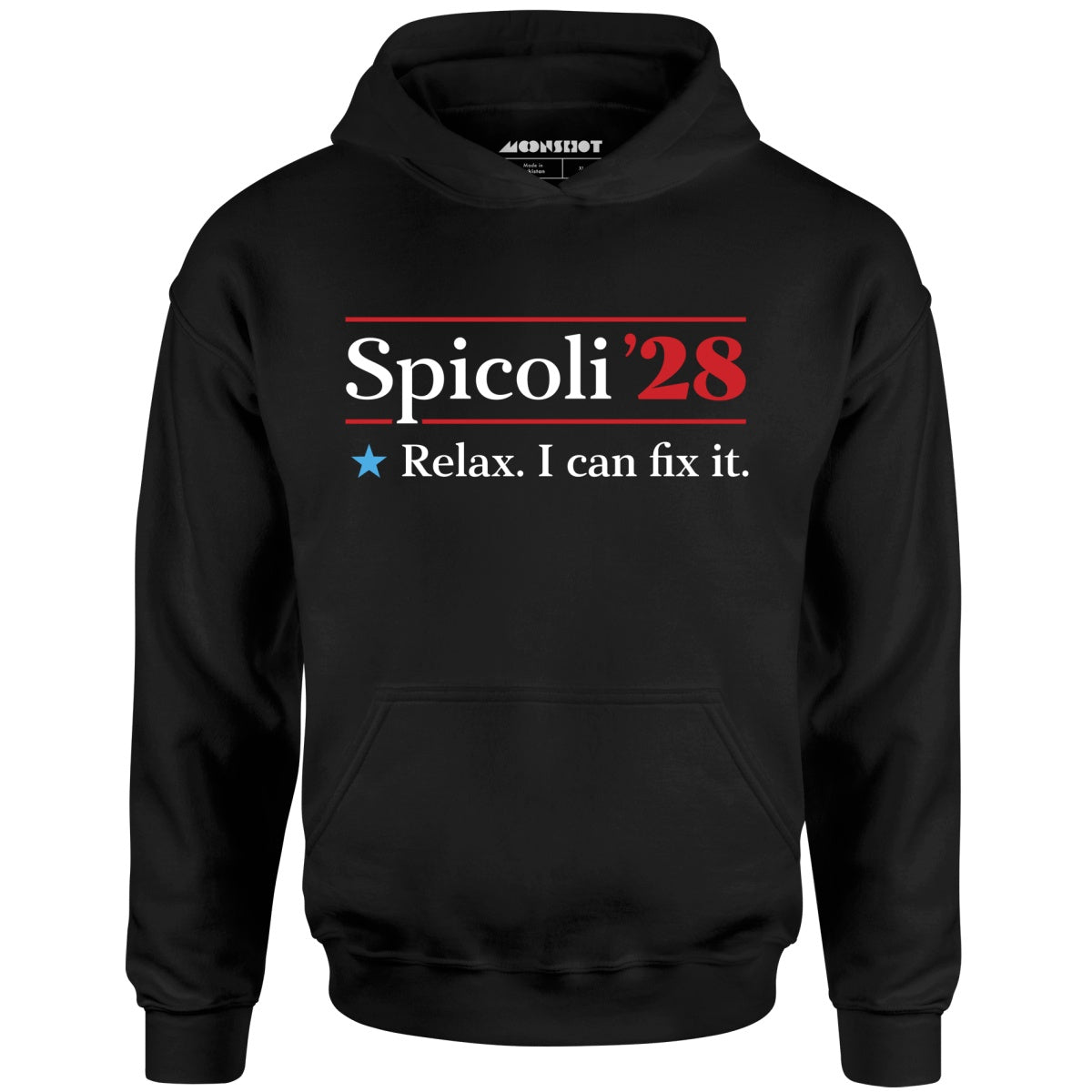 Spicoli 2028 - Relax, I Can Fix It - Unisex Hoodie