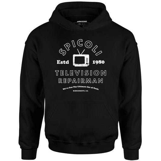 Spicoli Television Repairman - Unisex Hoodie