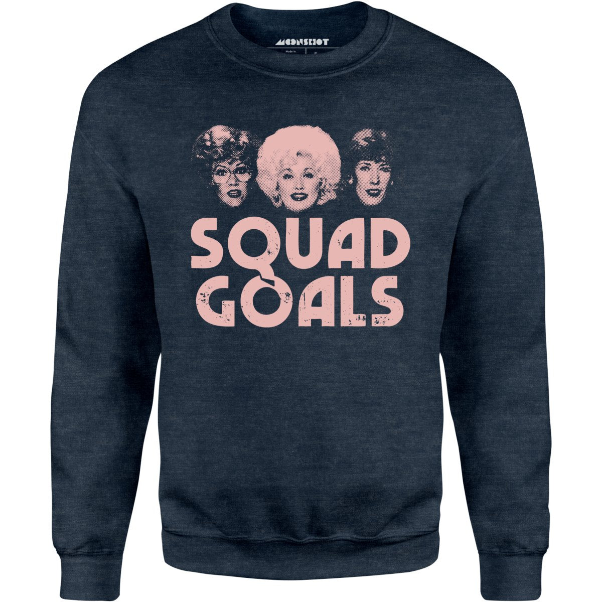Squad Goals 9 to 5 - Unisex Sweatshirt