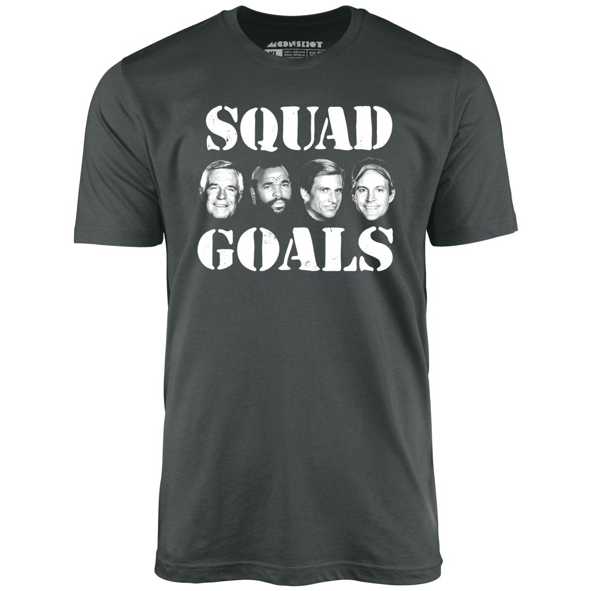 Squad Goals - A-Team - Unisex T-Shirt