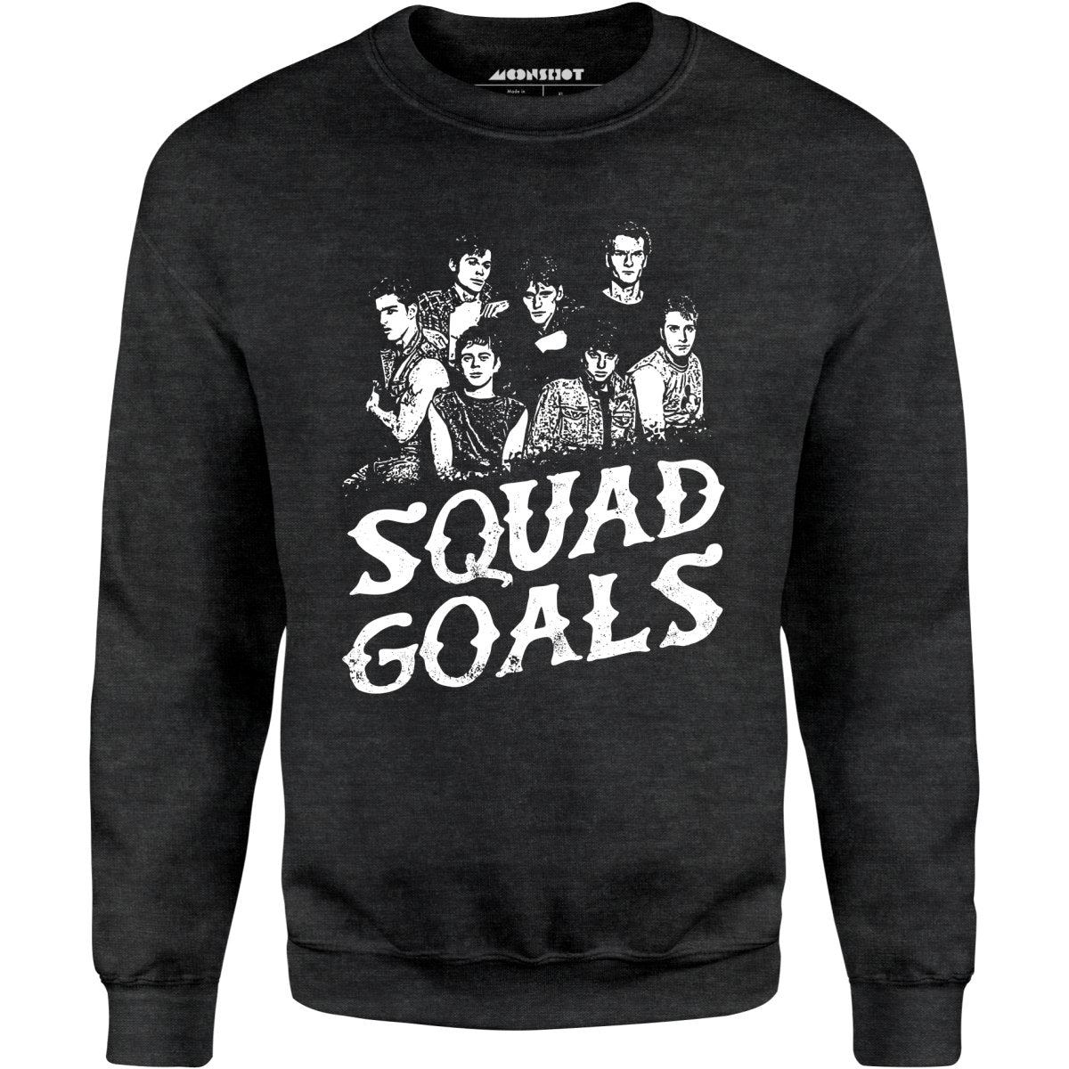 Squad Goals Outsiders - Unisex Sweatshirt