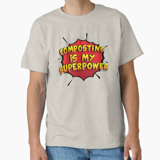 Composting is my Superpower Funny Design Composting Gift by Custom365